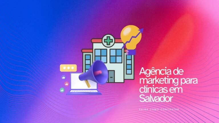 Agência de marketing para clínicas em Salvador